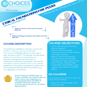 16 hour Ethical Foundations for Peers and recovery coaches